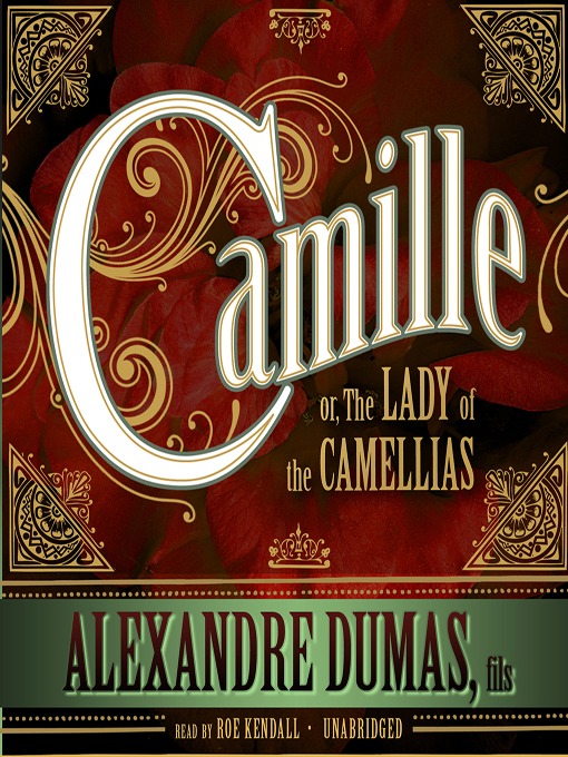 Title details for Camille by Alexandre Dumas, fils - Wait list